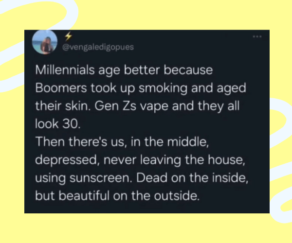 A humorous tweet comparing how Boomers, Gen Z, and Millennials age, joking that Millennials stay indoors, wear sunscreen, and are “dead on the inside but beautiful on the outside.”