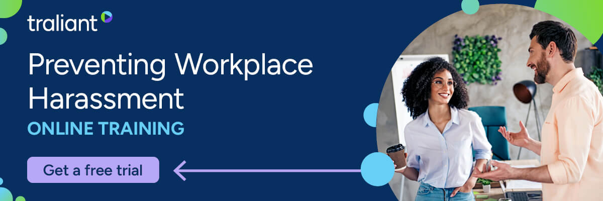 Banner for Traliant’s Preventing Workplace Harassment online training, featuring a smiling woman and man in a casual office setting with a button that says “Get a free trial.”