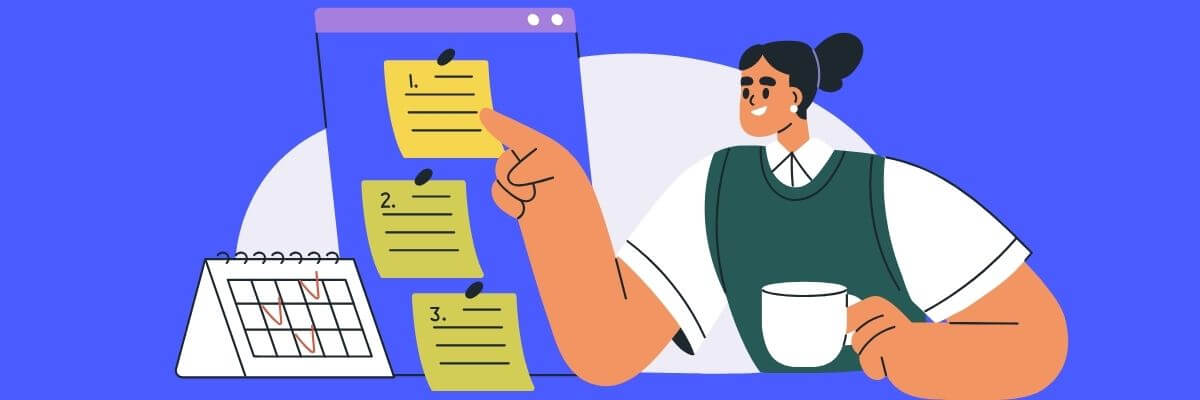 Cartoon illustration of a woman holding a coffee cup while pointing at a to-do list on a screen with numbered sticky notes, with a desk calendar beside her, all set against a bright blue background.
