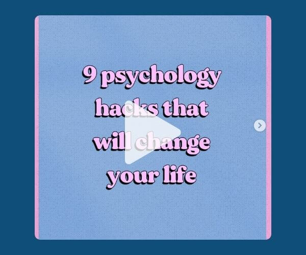 A video preview with a purple background and pink text that reads, “9 psychology hacks that will change your life.” A play button is centered over the text.