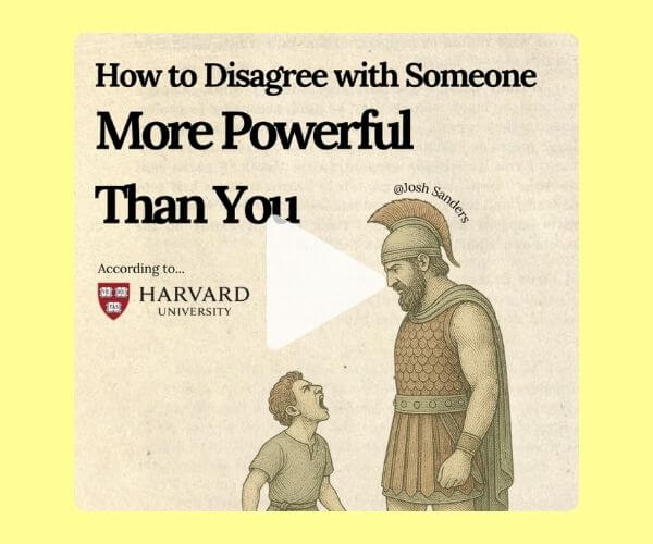 Illustration of a small person confidently speaking to a much larger armored figure, with text reading “How to Disagree with Someone More Powerful Than You” and a Harvard University logo.