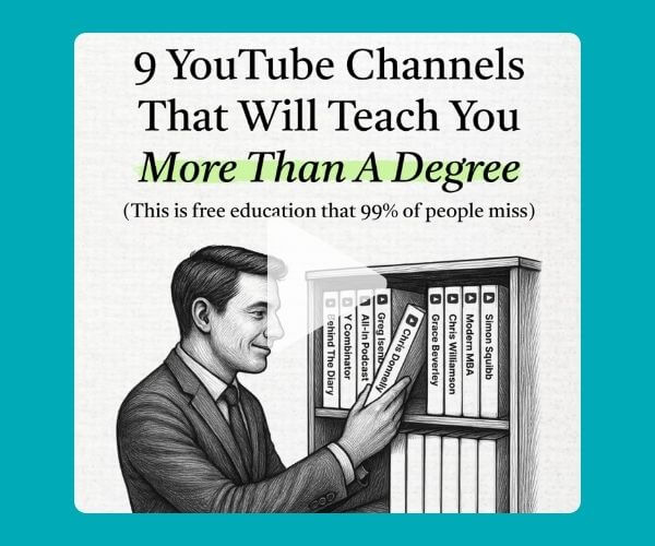 A black-and-white illustration of a man in a suit pointing at a bookshelf labeled with YouTube channels like Ali Abdaal, Crash Course, and ColdFusion. The text reads, “9 YouTube Channels That Will Teach You More Than A Degree (This is free education that 99% of people miss).”