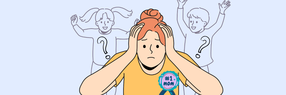 Cartoon of a stressed woman wearing a "#1 Mom" ribbon, holding her head in frustration while two excited children with question marks on their shirts cheer behind her—capturing the overwhelm of parenting.
