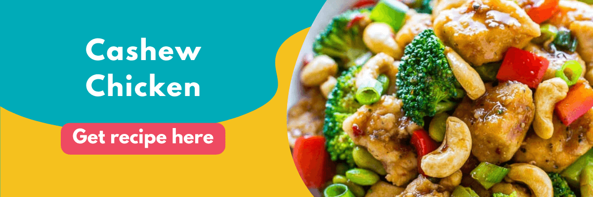 Bright and colorful banner featuring the text “Cashew Chicken” and a pink button that says “Get recipe here,” next to a close-up of a dish with chicken, broccoli, red bell peppers, green onions, and cashews.