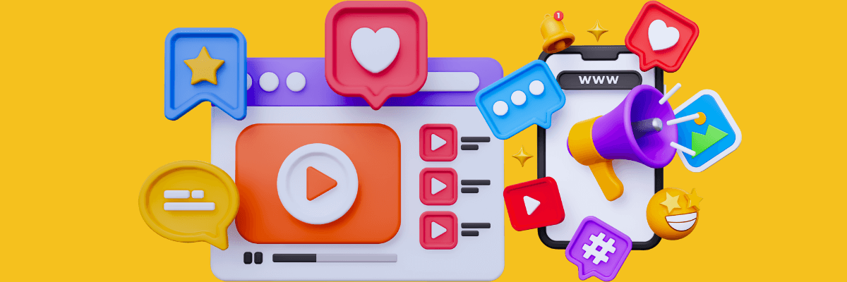 Colorful 3D-style illustration of a video player and smartphone surrounded by floating social media icons like hearts, hashtags, speech bubbles, play buttons, and a megaphone, all on a bright yellow background.