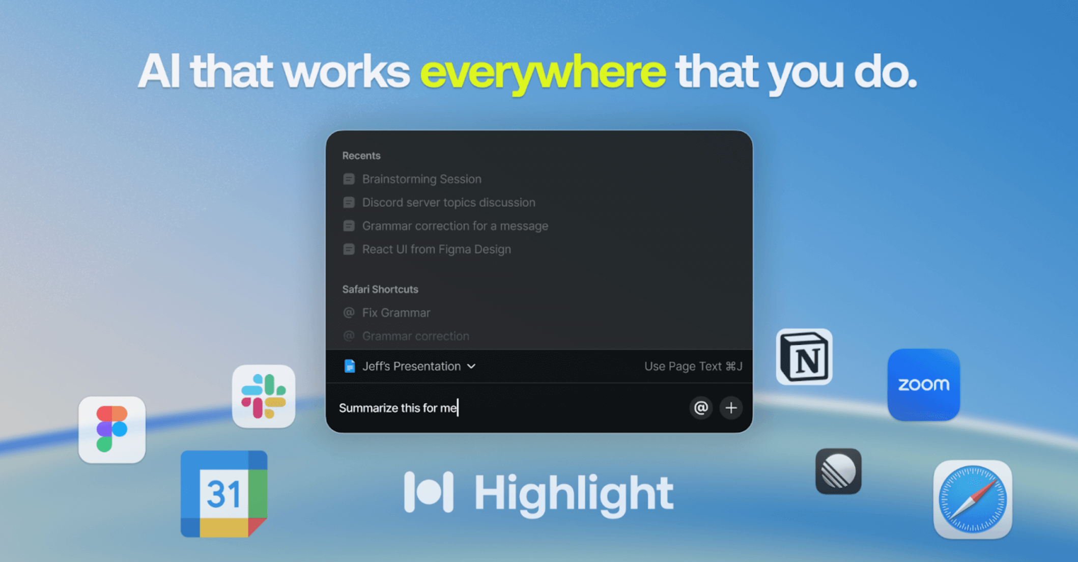 A promotional graphic with the text “AI that works everywhere that you do” and a dark interface showing a user typing “Summarize this for me.” App icons for tools like Slack, Notion, Zoom, and Figma surround the interface, with the Highlight logo at the bottom.