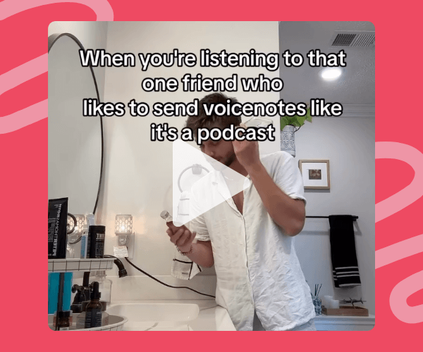 A man in a bathroom holds a phone to his ear with text that says, “When you're listening to that one friend who likes to send voicenotes like it's a podcast,” capturing the all-too-relatable moment.