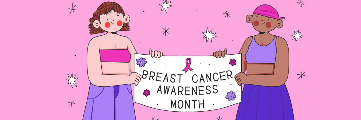 bright and empowering illustration of two women—one with short hair and a breast scar, and the other wearing a pink headscarf—holding a banner that reads “Breast Cancer Awareness Month,” surrounded by stars and flowers on a pink background.