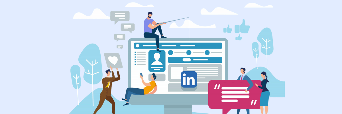 An illustrated scene shows several professionals interacting around an oversized LinkedIn profile page on a giant computer monitor, with one person fishing for notifications from the top, others sending messages, and speech bubbles and social icons floating around.