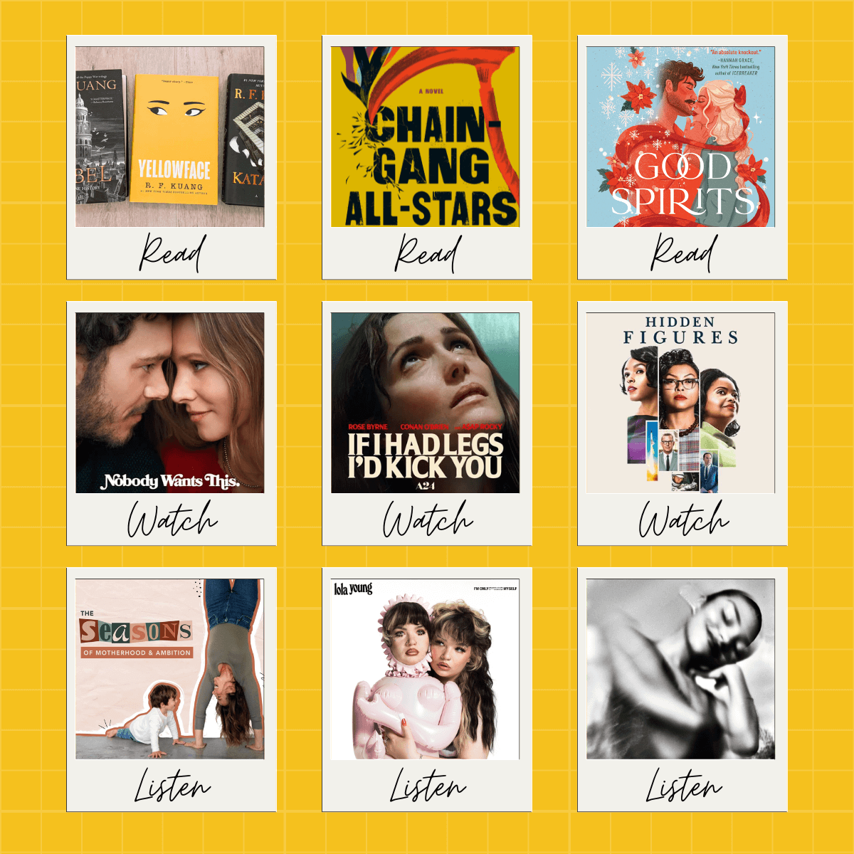 Grid-style graphic features nine “Read, Watch, Listen” recommendations laid out like Polaroid snapshots against a bright yellow background with a subtle grid pattern. Each square highlights a different book, movie, or album cover with handwritten-style labels beneath them.