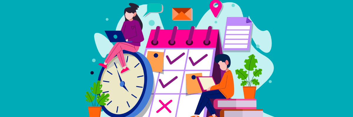 Two people work around an oversized calendar and clock, one sitting with a laptop and the other reviewing notes as checkmarks and reminders fill the schedule. Sits against a teal background with floating icons and plants.