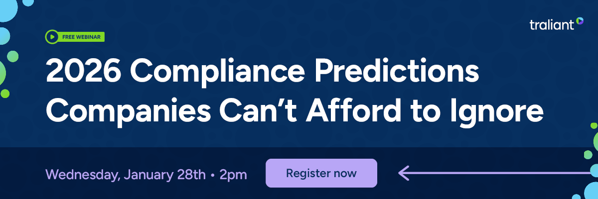 A dark blue webinar banner with a subtle hexagon-pattern overlay and small green and teal accent dots along the edges, featuring bold white text that reads “2026 Compliance Predictions Companies Can’t Afford to Ignore.” A purple “Register now” button and arrow sit along the bottom, alongside the date “Wednesday, January 28th • 2pm,” with the Traliant logo in the top-right corner.