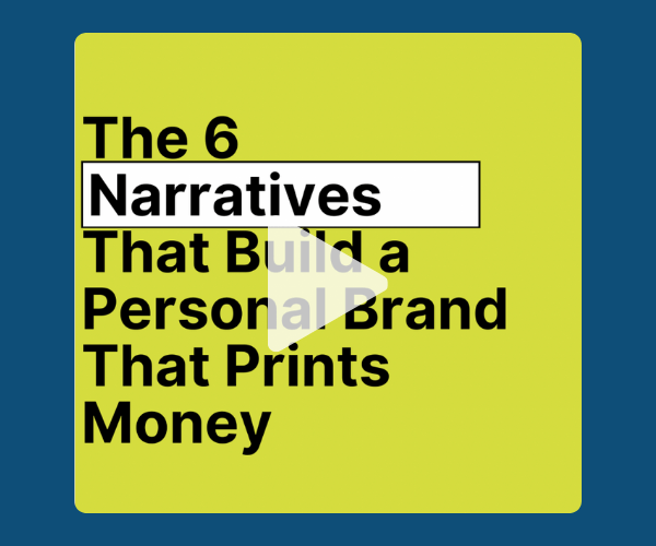 Bold, graphic-style image with a bright lime-green background and large black text reading âThe 6 Narratives That Build a Personal Brand That Prints Money.â