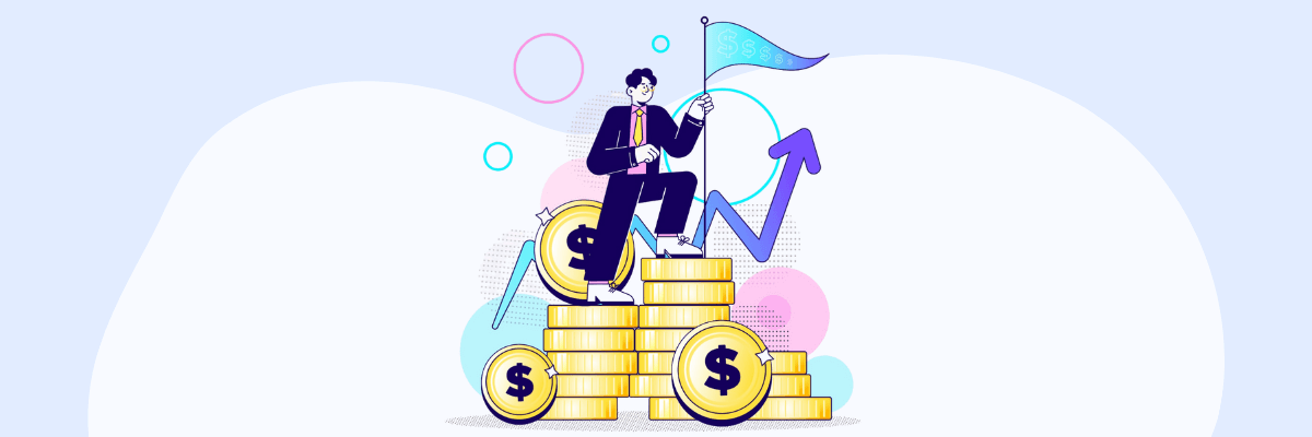 Illustration of a person in a suit standing triumphantly on stacks of gold coins, holding a flag with dollar signs as an upward arrow rises behind them. Set against a soft pastel background with floating circles.