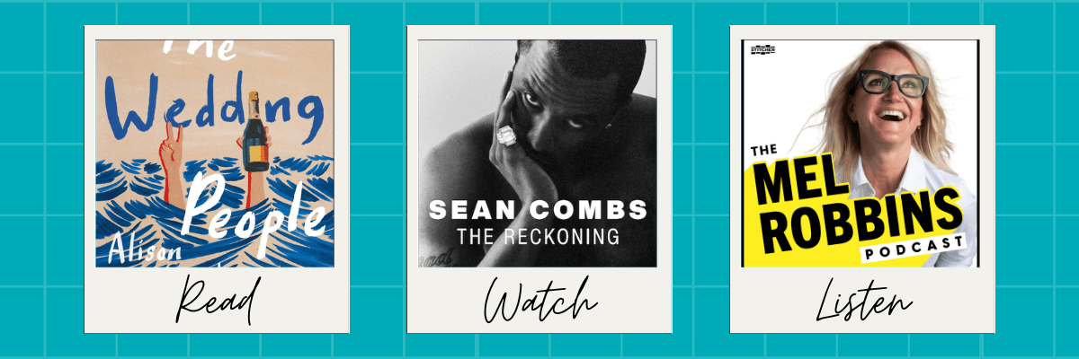 A three-tile “Read, Watch, Listen” layout shows book, documentary, and podcast covers on a teal grid background. From left to right: The Wedding People book cover, Sean Combs: The Reckoning documentary cover, and The Mel Robbins Podcast cover, each framed like a polaroid with handwritten-style labels underneath.