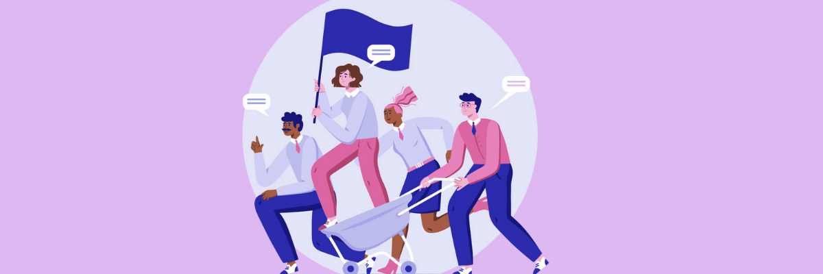 Illustration of a small group moving forward together, with one person standing confidently in a wheelbarrow holding a flag while others push from behind. Set against a soft purple background with speech bubbles.