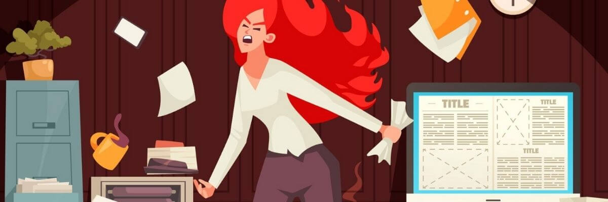 An illustration shows a frustrated woman with flowing red hair in a cluttered office, papers flying around her. A computer screen with a document layout sits nearby as she throws her arms out in exasperation.