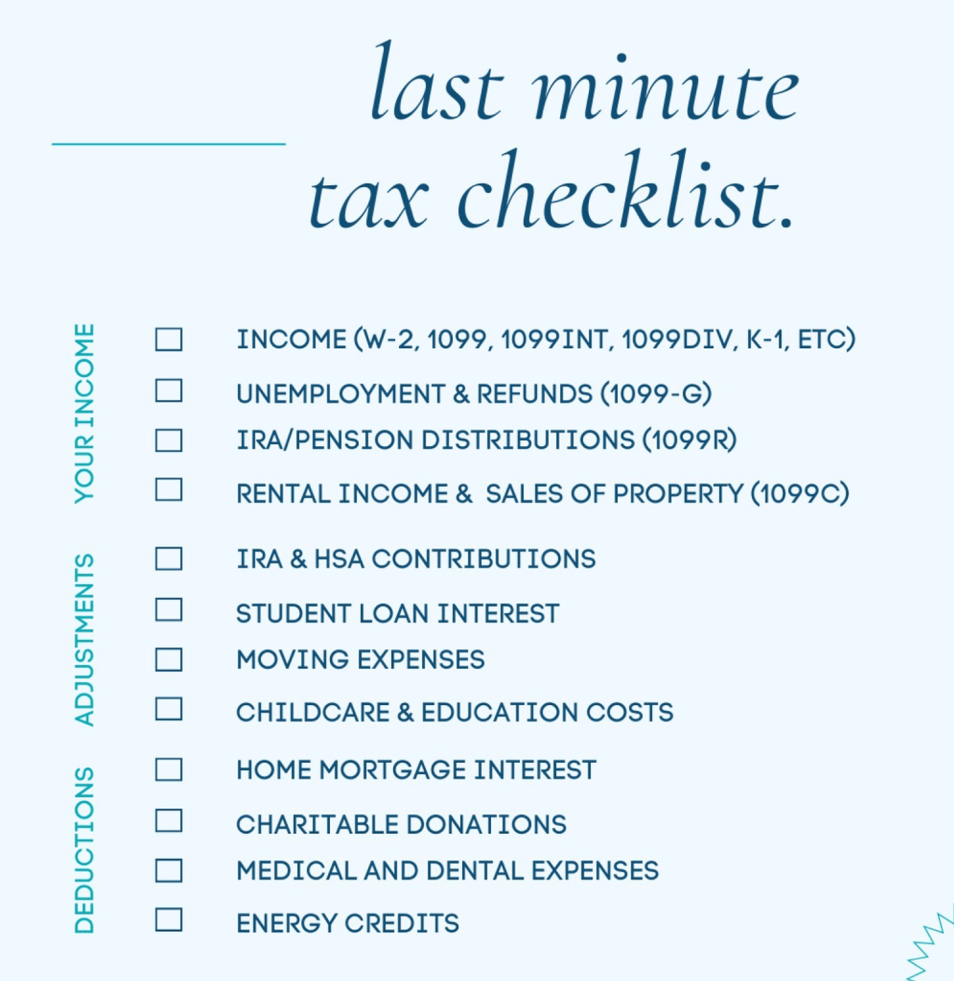 A graphic titled “last minute tax checklist” showing a simple checklist of tax items to review, including income documents, retirement distributions, deductions, contributions, and common expenses to help prepare for filing taxes.