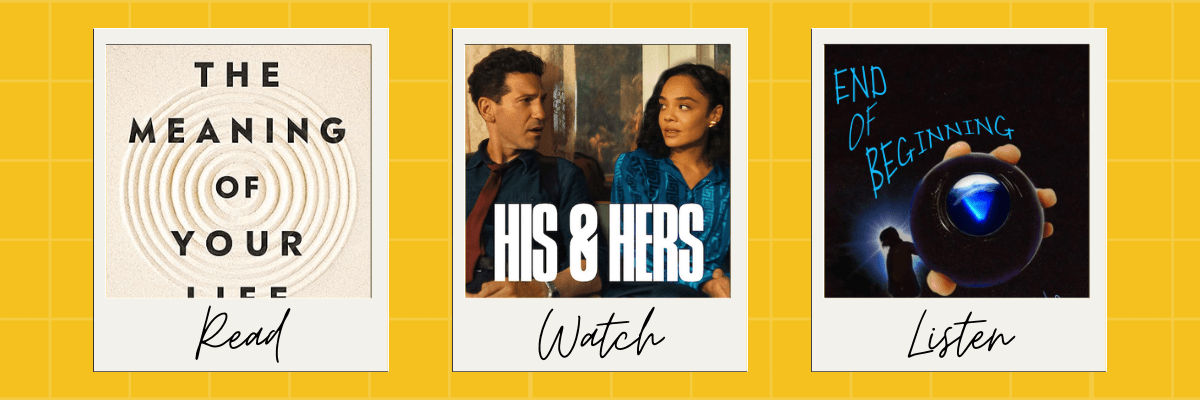 Three square tiles on a yellow grid background labeled Read, Watch, and Listen. They feature a book cover with ripple-style typography, a TV still of a couple titled “His & Hers,” and podcast-style artwork reading “End of Beginning” on a magic 8-ball.