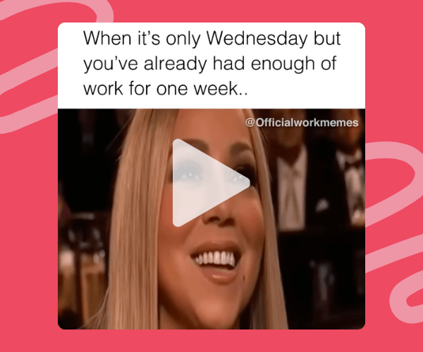 A meme-style image showing a smiling woman with a play button overlay, paired with text about it only being Wednesday but already feeling exhausted from work. The background suggests a formal event or awards setting.