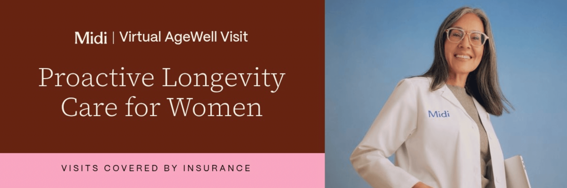 An ad-style image shows a smiling older woman in a white coat labeled “Midi” standing against a blue background. Text on the left reads “Proactive Longevity Care for Women” with a note that visits are covered by insurance.