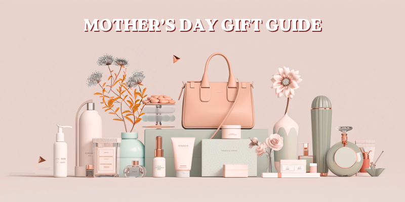 mothers day gift guide