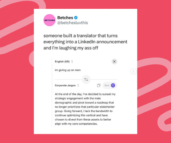 A screenshot-style post shows a tweet about a translator turning text into a LinkedIn-style announcement. The background is pink with abstract shapes behind the white post card.