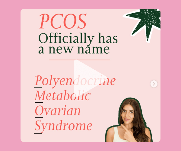 A pink graphic explains that PCOS officially has a new name: “Polyendocrine Metabolic Ovarian Syndrome.” A woman is pictured in the lower corner pointing toward the text.