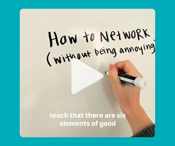 A whiteboard-style video thumbnail features handwritten text that says, “How to Network (without being annoying).” A hand holding a marker is shown writing on the board.