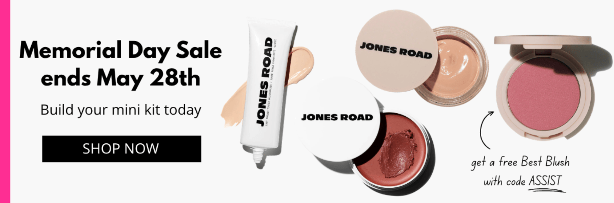 A Jones Road Beauty advertisement promotes a Memorial Day sale ending May 28th. Several makeup products, including blush and cream products, are displayed beside a “Shop Now” button.