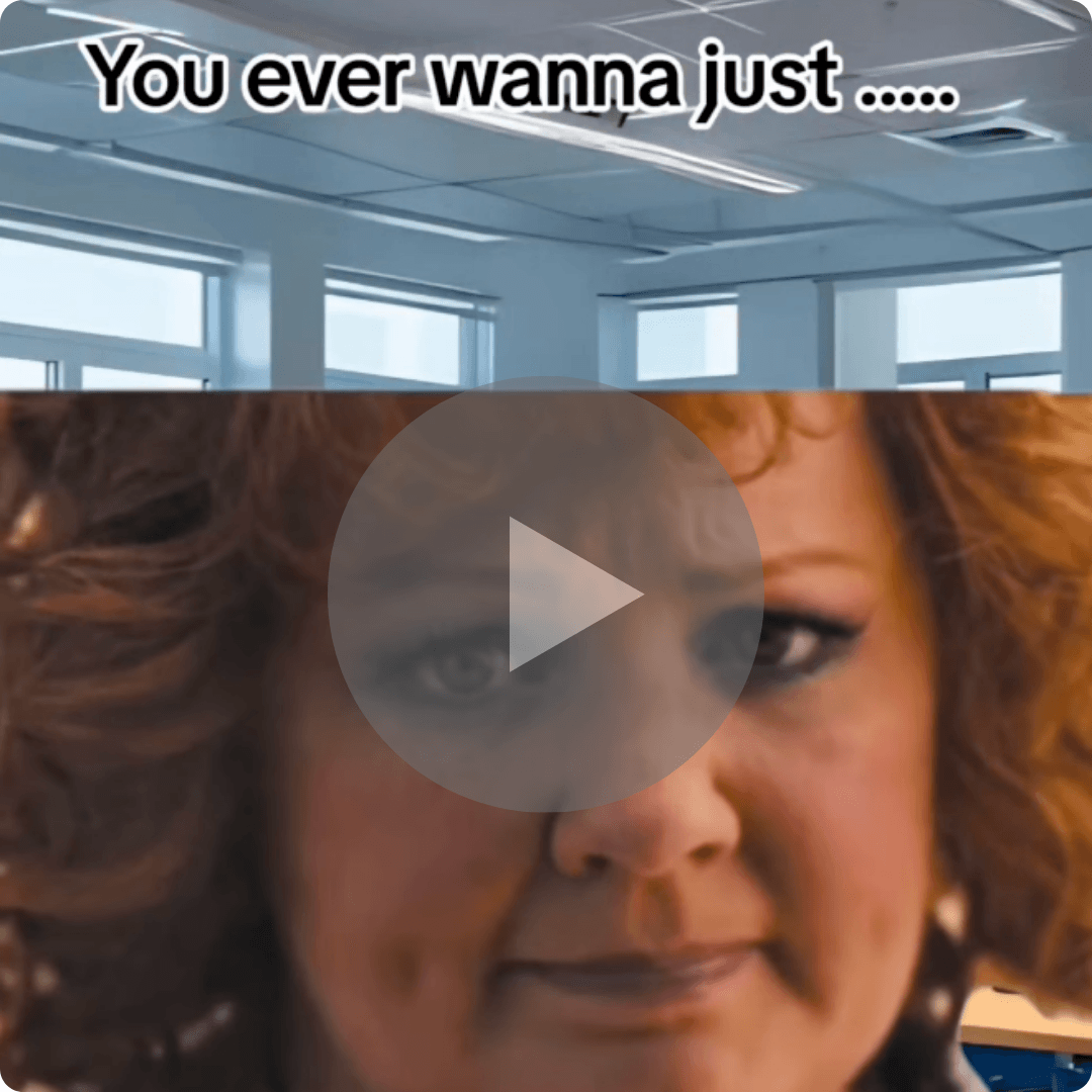 A close-up of a woman’s face appears under text that reads, “You ever wanna just…”. A play button overlay indicates a relatable or humorous video about work feelings.