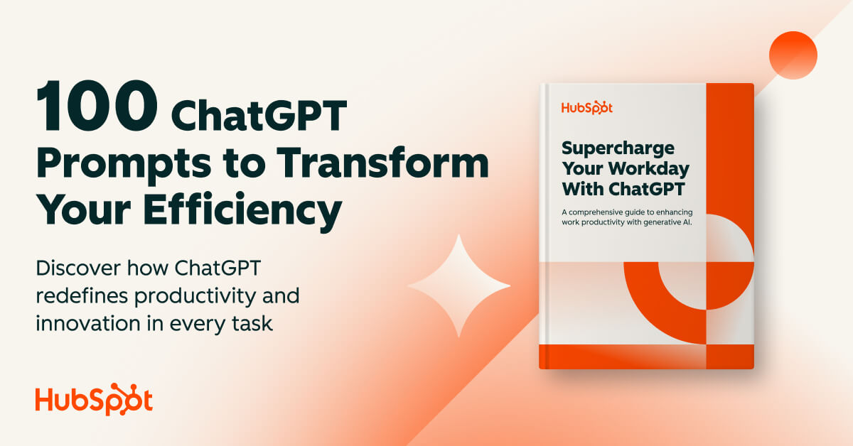 A HubSpot promotional graphic advertises “100 ChatGPT Prompts to Transform Your Efficiency.” An illustrated ebook cover appears on the right against a soft orange and cream background.