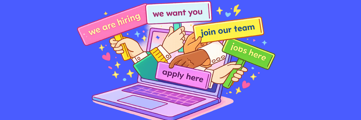 An illustration shows multiple hands holding colorful signs with messages such as “we are hiring,” “we want you,” “join our team,” and “apply here.” The signs emerge from a laptop screen against a bright blue background with decorative stars and hearts.