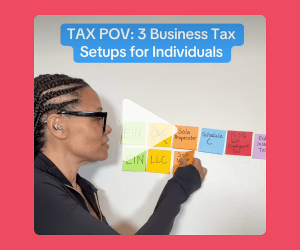 A video thumbnail shows a woman standing beside colorful sticky notes arranged on a wall while explaining different business tax structures. Blue text at the top reads, "TAX POV: 3 Business Tax Setups for Individuals.”