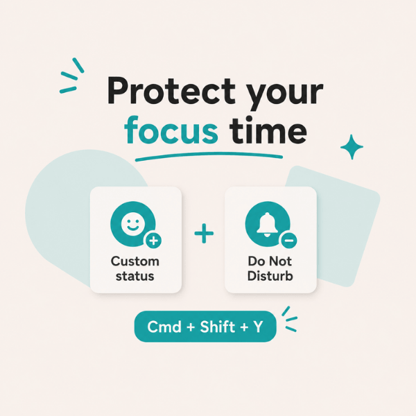 An illustration promotes using a custom status together with Do Not Disturb mode to minimize interruptions in Slack. The Cmd + Shift + Y shortcut is displayed beneath the icons on a teal-themed background.