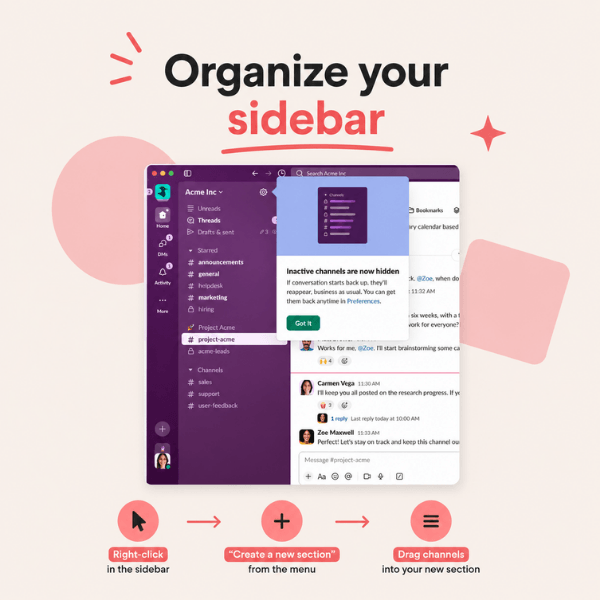A screenshot shows Slack's sidebar with custom sections for organizing channels and conversations. Three steps at the bottom explain how to create a new section and drag channels into it.