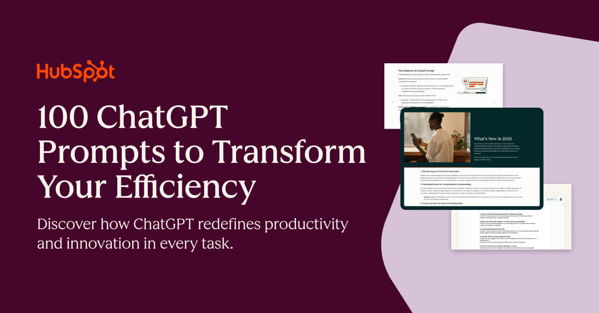 A HubSpot promotional graphic features the title “100 ChatGPT Prompts to Transform Your Efficiency” on a dark burgundy background. On the right, layered document previews showcase prompt examples and productivity guides, with supporting text highlighting how ChatGPT can improve productivity and innovation.