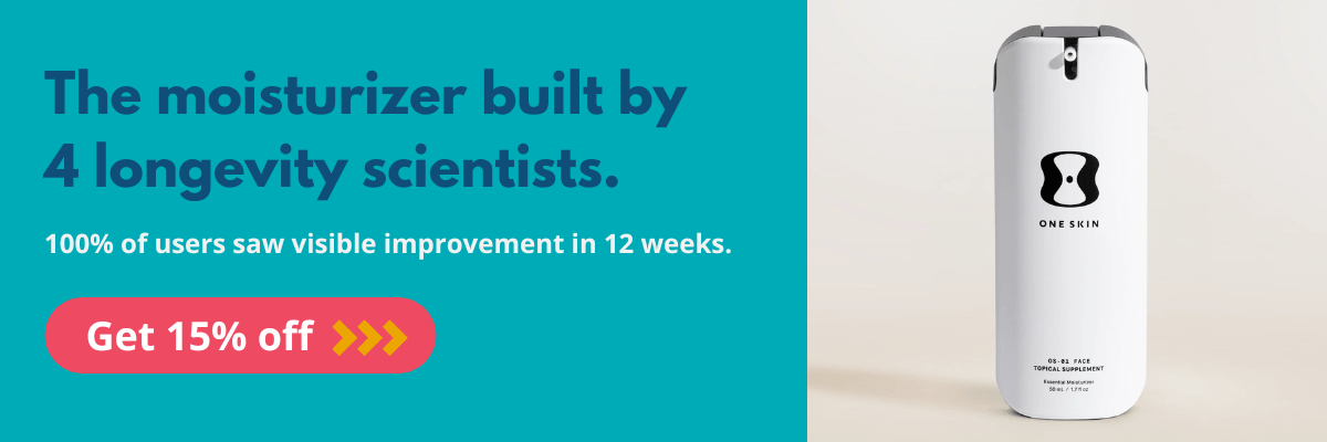 An advertisement for OneSkin features a white bottle of OS-01 Face Topical Supplement against a teal and cream background. Text reads, "The moisturizer built by 4 longevity scientists," with a claim that 100% of users saw visible improvement in 12 weeks and a button offering 15% off.