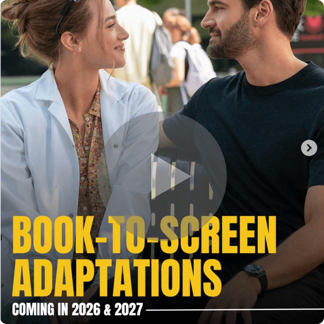 A video thumbnail shows a woman in a white coat and a man in a black shirt smiling at each other while seated outdoors. Large yellow text reads, “BOOK-TO-SCREEN ADAPTATIONS COMING IN 2026 & 2027,” with a play button over the center.
