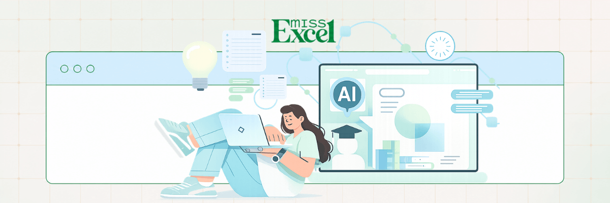 A Miss Excel banner shows an illustration of a woman sitting with a laptop beside a large computer screen displaying AI, charts, books, and educational icons. Light bulbs, documents, and connected digital elements float around the scene against a pale background.