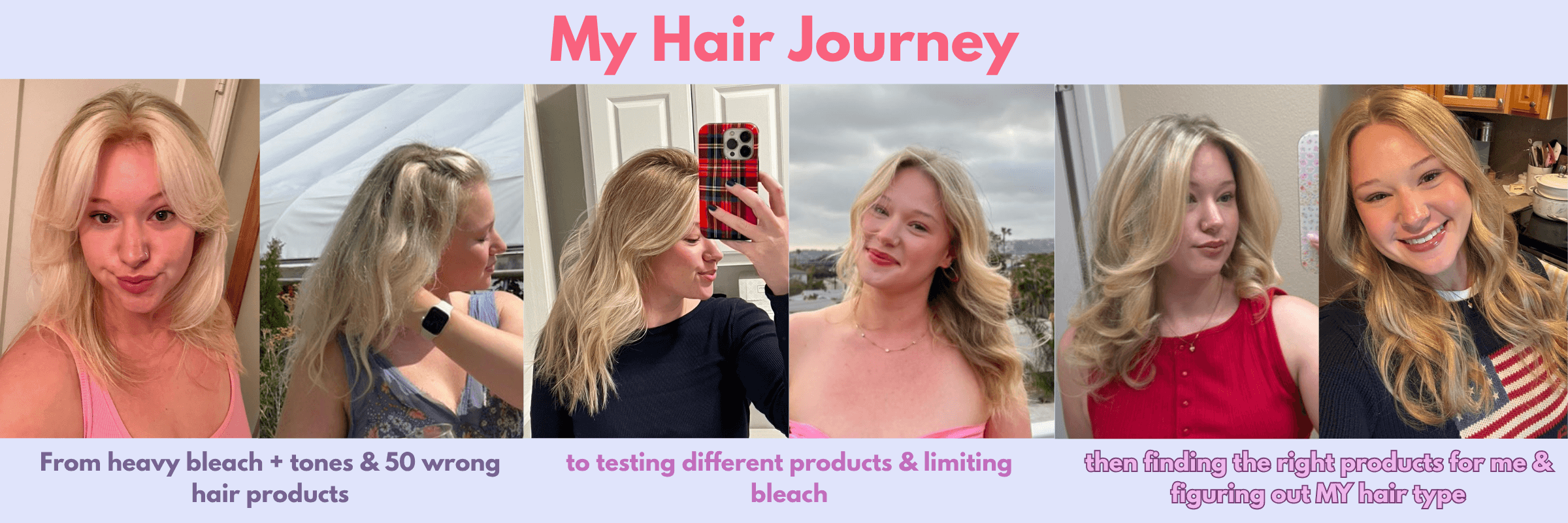 A collage titled “My Hair Journey” shows a woman’s hair through several stages, from heavily bleached and toned to longer, styled blonde hair. Text underneath describes testing different products, limiting bleach, and learning her hair type.