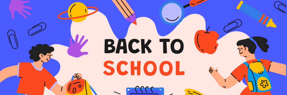 A colorful "Back to School" illustration features two students with backpacks facing a large title in the center. School-themed items such as pencils, paper clips, an apple, and a notebook float around the bright blue background.