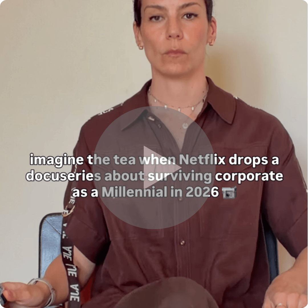 A video thumbnail shows a woman seated and speaking toward the camera. Text across the image reads, “Imagine the tea when Netflix drops a docuseries about surviving corporate as a Millennial in 2026.”