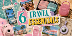 6 Travel Essentials Worth Packing in 2026 (Tested by People Who Actually Travel)