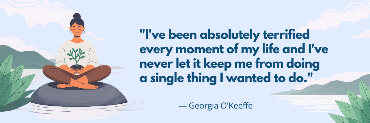 An illustrated person is sitting cross-legged on a rock beside a body of water, surrounded by plants and mountains. A large quote from Georgia O’Keeffe appears on the right side of the image.
