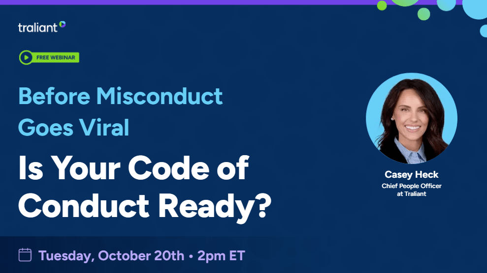 A dark blue Traliant webinar graphic features the headline “Before Misconduct Goes Viral: Is Your Code of Conduct Ready?” A circular portrait of Casey Heck appears on the right, with the event date “Tuesday, October 20th • 2pm ET” displayed at the bottom.